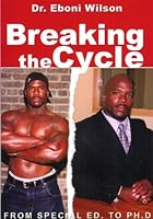 Breaking the Cycle 0974638404 Book Cover