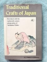 Traditional crafts of Japan. Illustrated with the eighteenth-century artisan prints of Tachibana Minko. B000O911BY Book Cover