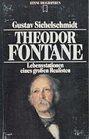 Theodor Fontane. Lebensstationen eines großen Realisten. 3453551427 Book Cover