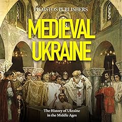 Medieval Ukraine Audiolibro Por Phaistos Publishers arte de portada
