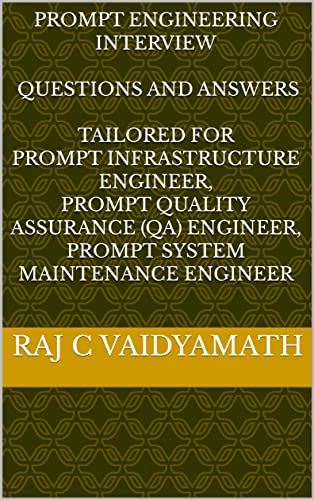 PROMPT ENGINEERING INTERVIEWS QUESTIONS AND ANSWERS TAILORED FOR ...