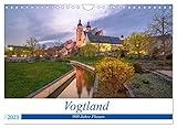 Vogtland - 900 Jahre Plauen (Wandkalender 2023 DIN A4 quer), Calvendo Monatskalender - Ulrich Männel 