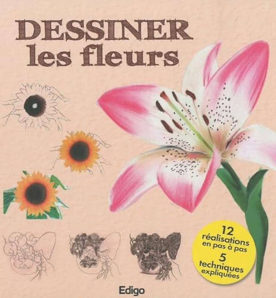 ＤＥＳＳＩＮＥＲ　ＤＥＳ　ＦＬＥＵＲＳ（花を描きます） DESSINER DES FLEURS（花を描きます） Amazon