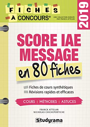Télécharger Score IAE message 80 fiches : Méthodes, savoir-faire et astuces Livre eBook France