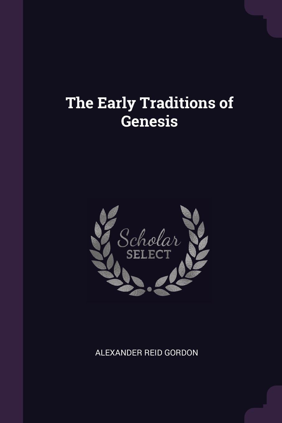 The Early Traditions of Genesis