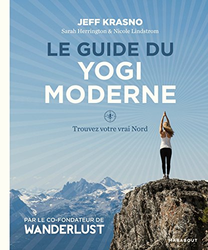 Télécharger Le guide du yogi moderne PDF