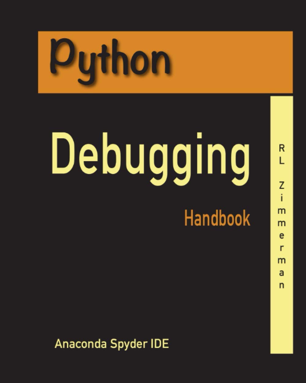 Python Debugging Handbook (Debugging 101, Band 1)