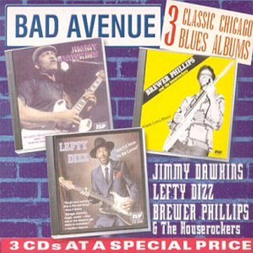 Bad Avenue: 3 Classic Chicago Blues Albums