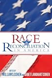 robe maje liberty  Race and Reconciliation in America (English Edition)