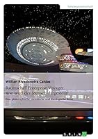 Raumschiff Enterprise Voyager. Wie Wird Der Mensch Dargestellt? 3656846227 Book Cover