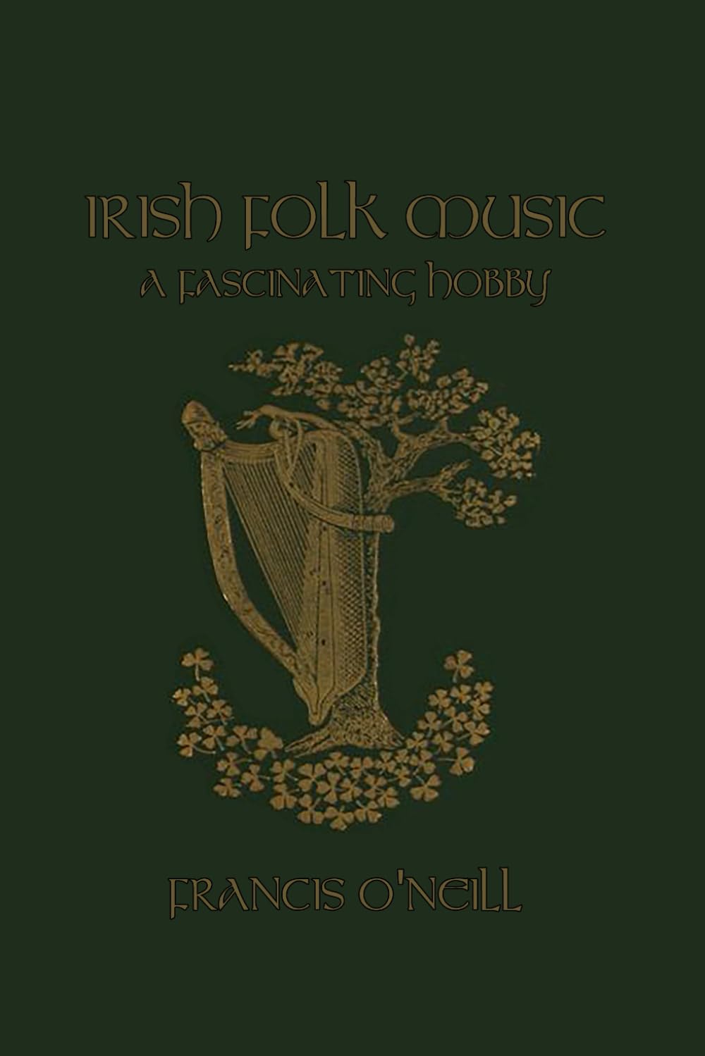 Irish Folk Music: A Fascinating Hobby