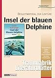 die insel der blauen delphine unterrichtsmaterial  Insel der blauen Delphine - Literaturblätter: Begleitmaterial zur Lektüre \