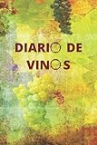 DIARIO DE VINOS: REGISTRO DE CATAS  LLEVA UN SEGUIMIENTO DE CADA VINO QUE HAYAS PROBADO Y PUNTÚALO  REGALO IDEAL PARA AMANTES DEL BUEN VINO Y ENÓLOGOS