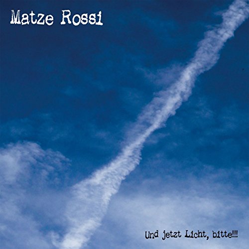 Amazon.com: Und jetzt Licht, bitte!!! : Matze Rossi: Digital Music