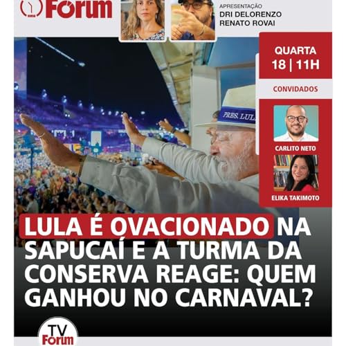 Lula na Sapuca&iacute; | Quem mandou vazar dados de ministros do STF? | A condi&ccedil;&atilde;o de Michelle para Fl&aacute;vio