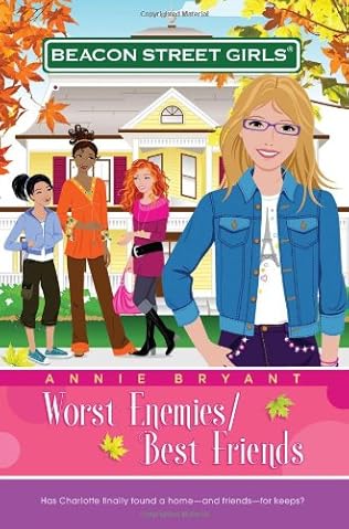 Worst Enemies Best Friends Beacon Street Girls Book 1 By Annie Bryant