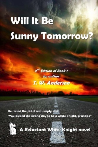 A Reluctant White Knight: Will It Be Sunny Tomorrow