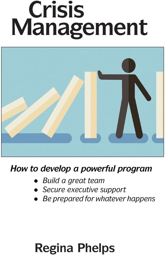 Crisis Management: How to develop a powerful program