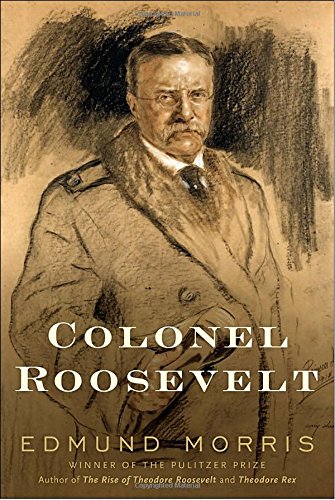 Colonel Roosevelt (Theodore Roosevelt)
