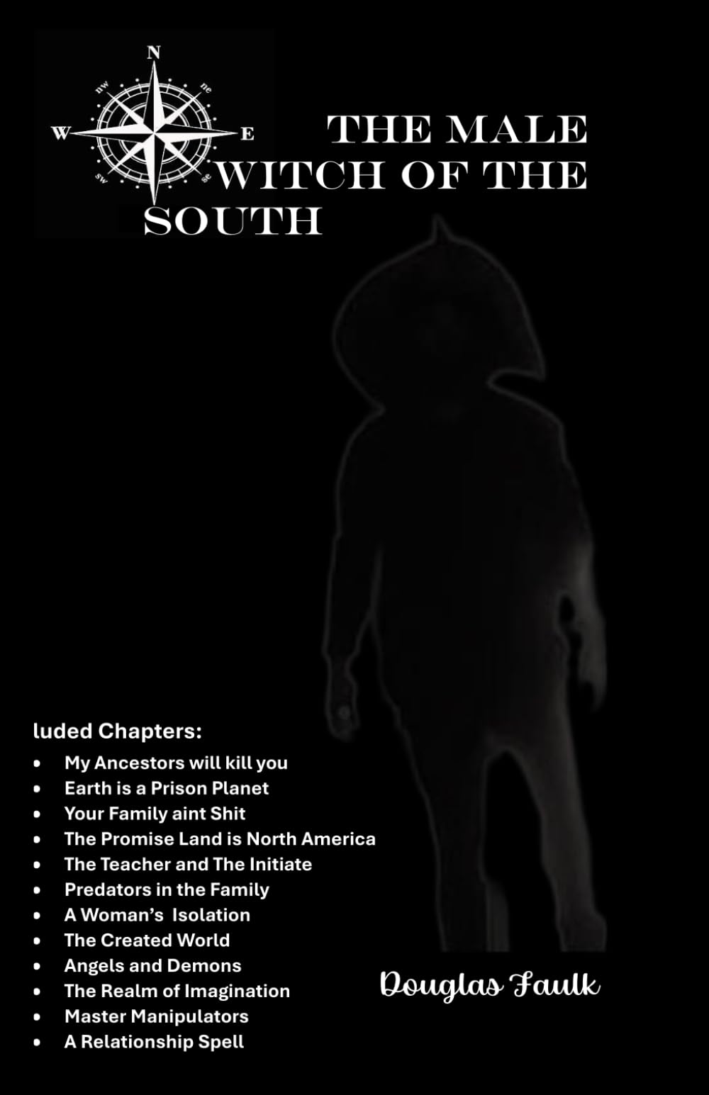 The Male Witch of the South