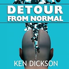 Detour from Normal Audiolibro Por Ken Dickson arte de portada