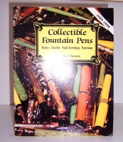 Collectible Fountain Pens Parker, Sheaffer, Wahl-Eversharp, Waterman