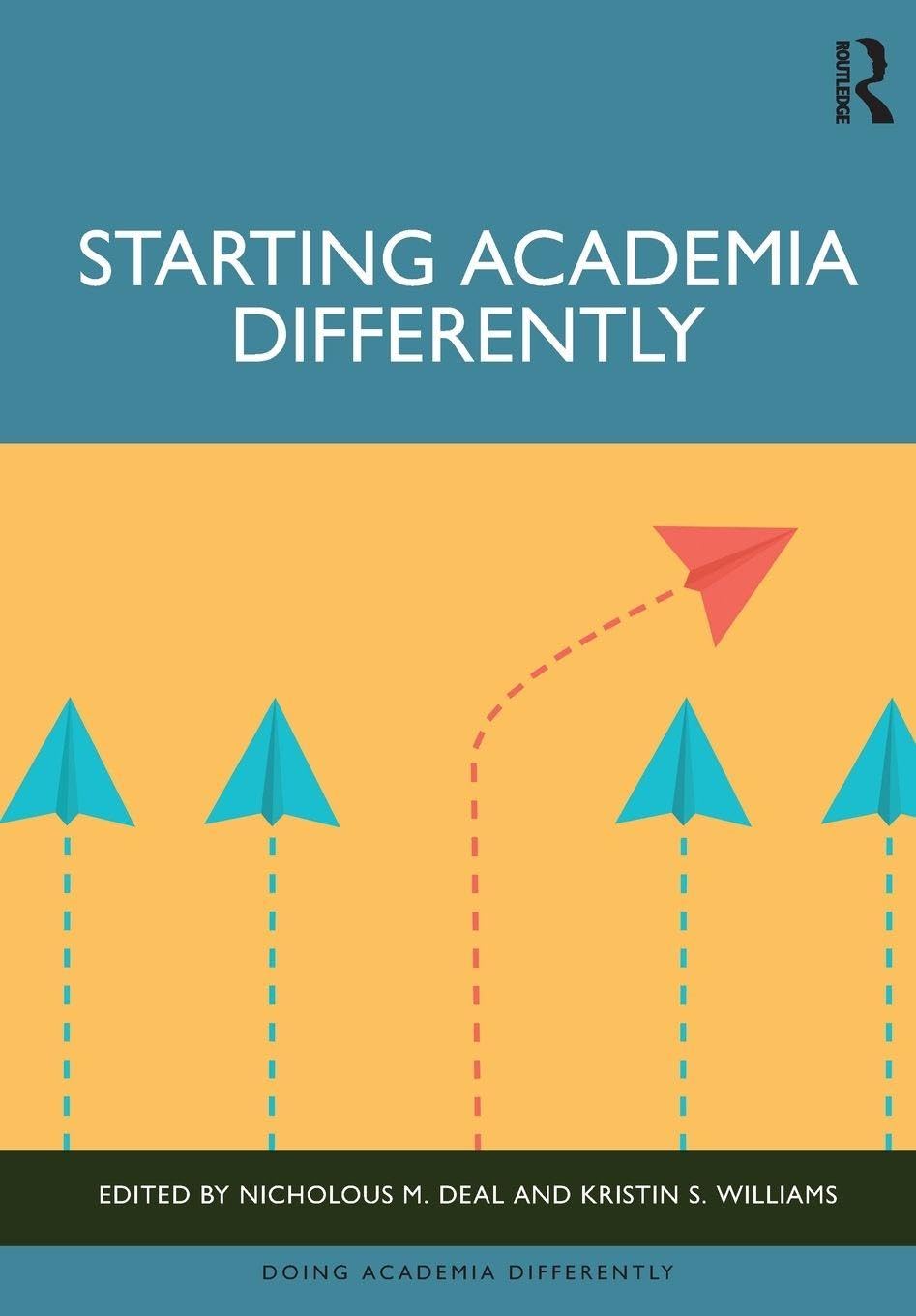 Starting Academia Differently