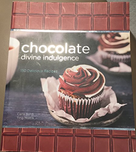 Chocolate Divine Indulgence 886098355X Book Cover