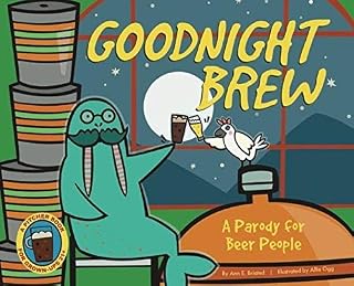 Goodnight Brew: A Parody for Beer People