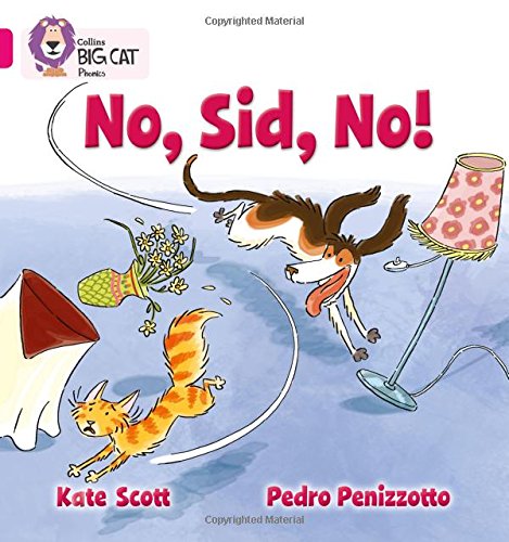 Collins Educational No, Sid, No!: Band 01b/Pink B