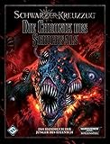  Schwarzer Kreuzzug: Die Chronik des Schicksals - Das Handbuch der Jünger des Tzeentch für das Warhammer 40k Rollenspiel