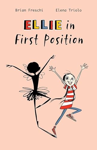 Ellie In First Position: A Graphic Novel
