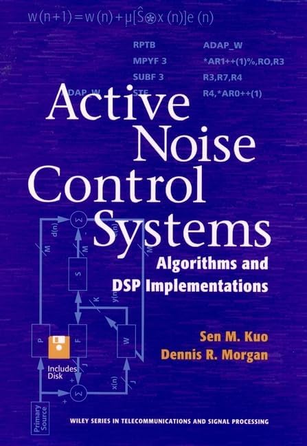 Active Noise Control Systems: Algorithms and DSP Implementations (Wiley ...