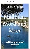 Mallorca: Murder and Sea (Mallorca Mysteries Book 3) (English Edition)