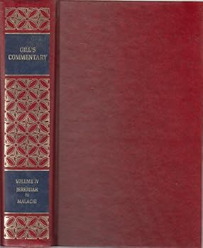 Hardcover Gill's Commentary (Volume IV: Jeremiah to Malachi) Book
