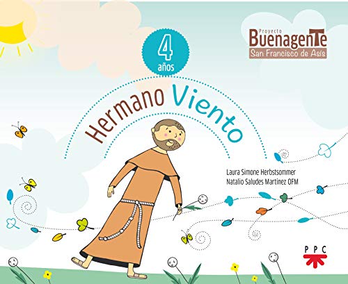 Hermano viento. 4 años (PROYECTO DE PASTORAL CON JOVENES)