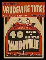 Vaudeville Times Volume IX 1514347520 Book Cover