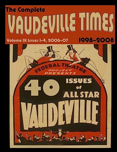 Vaudeville Times Volume IX (Vaudeville Time Bound Volumes)