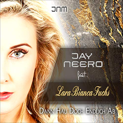 Jay Neero feat. Lara Bianca Fuchs