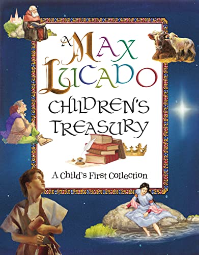 Image of A Max Lucado Children's Treasury: A Child's First Collection
