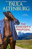 The Rancher's Proposal (The McGregor Brothers of Grand, Montana Book 3)