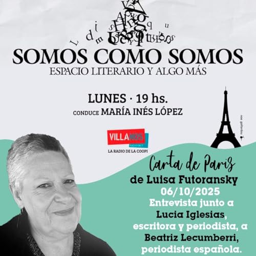 Somos como Somos - 06-10-2025 - BEATRIZ LECUMBERRI
