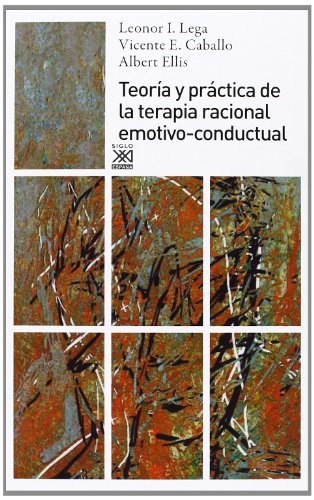 Teoría y práctica de la terapia racional emotivo-conductual: 1003...