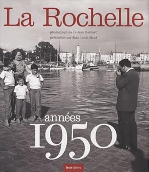 Hardcover la Rochelle, années 1950 [French] Book