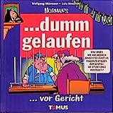  Norman\'s . . . dumm gelaufen, Vor Gericht
