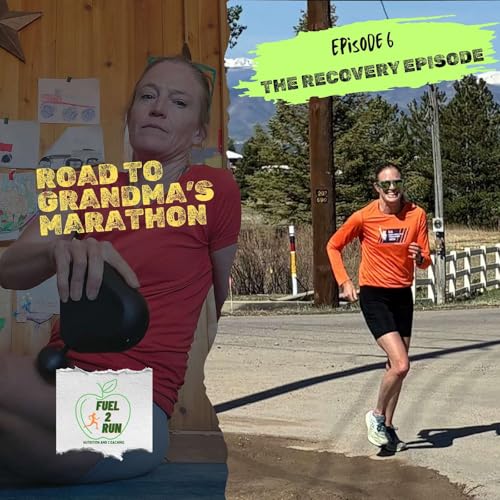 Road to Grandma's Marathon: Returning After a Setback and The Pillars of Recovery