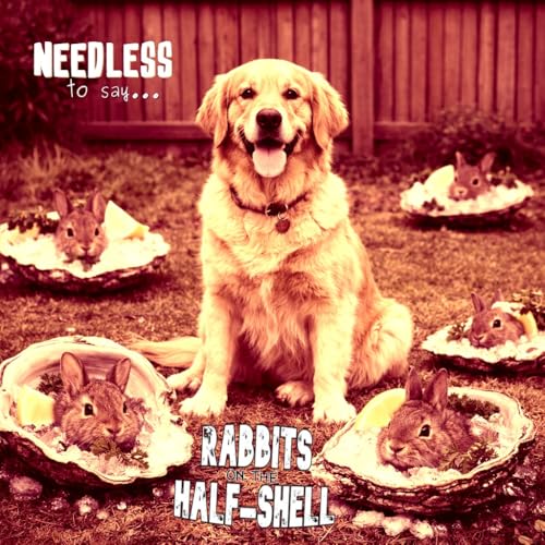 Rabbits on the Half-Shell