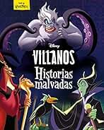 Villanos. Historias malvadas: Recopilatorio de cuentos (Disney. Otras propiedades)
