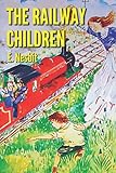 the railway children: with original illustrations