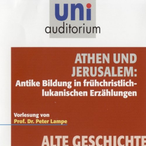 Athen und Jerusalem: Uni-Auditorium